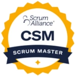 Certified Scrum Master® (CSM)