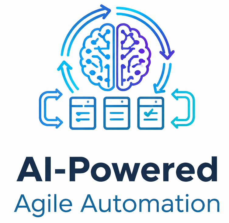AI-Powered Agile Automation: From Ideas to Execution
